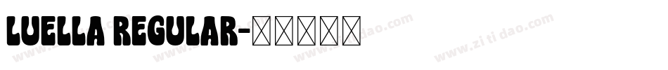 LUELLA Regular字体转换